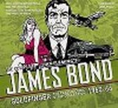 Complete James Bond: Goldfinger- Classic Comic 1960-66