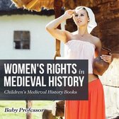 Women's Rights in Medieval History- Children's Medieval History Books