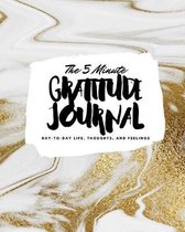 The 5 Minute Gratitude Journal