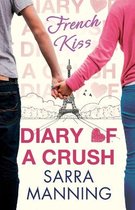 Diary of a Crush: French Kiss