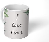 Mok - Koffiemok - Spreuken - Quotes I Love Mom - Moederdag - Moeder - I love you - Bloemen - Mokken - 350 ML - Beker - Koffiemokken - Theemok - Mok met tekst