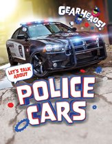 Gearheads! - Let's Talk About Police Cars