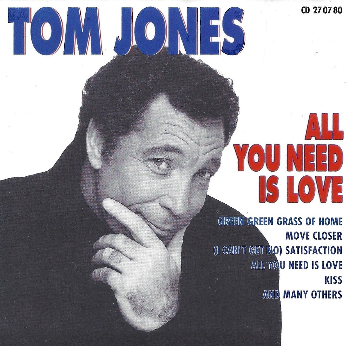 Tom Jones- All you need is love
