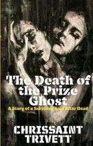 The Death of the Prize Ghost