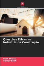 Questões Éticas na Indústria da Construção