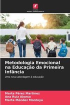 Metodologia Emocional na Educação da Primeira Infância