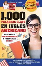 1,000 Palabras Clave en Ingles Americano