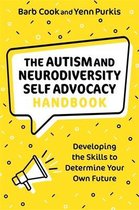 The Autism and Neurodiversity Self Advocacy Handbook