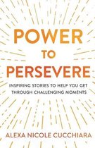 Power to Persevere