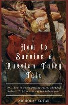 Worldbuilding- How to Survive a Russian Fairy Tale