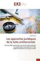 Les approches juridiques de la lutte antiterroriste