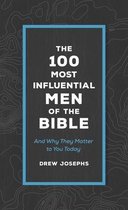 The 100 Most Influential Men of the Bible