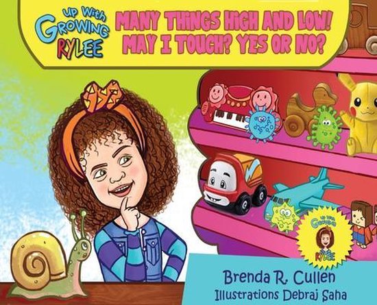 Growing Up with Rylee- Many Things High and Low! May I Touch ... - cover