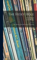 The Hidey Hole; the Mystery of the Old Winslow Homestead