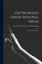 On Proposed Urban Renewal Areas