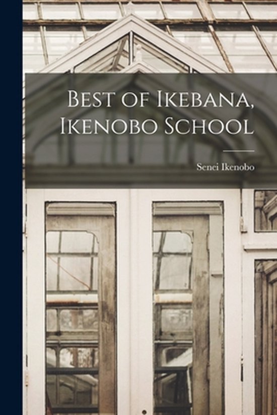Best of Ikebana, Ikenobo School - cover