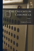 The Creighton Chronicle; volume 7