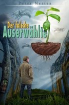 Der falsche Auserwahlte