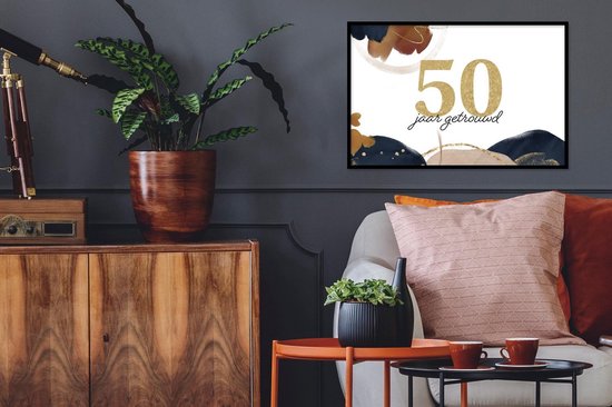 Cadre photo avec affiche - Proverbes - Mariage - 50 ans de mariage - Citations - 60x40 cm - Cadre pour affiche