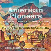 Ciconia Consort & Dick Van Gasteren - American Pioneers - Music For String Orchestra (CD)