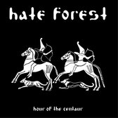 Hate Forest - Hour Of The Centaur (CD)