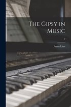 The Gipsy in Music; 2