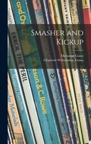 Smasher and Kickup