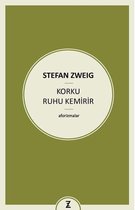 Korku Ruhu Kemirir