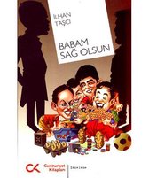 Babam Sağ Olsun