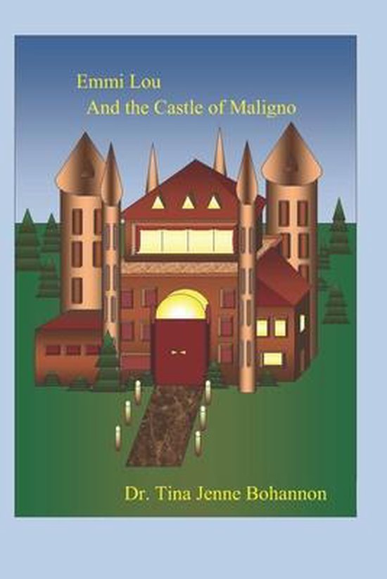 Emmi Lou and the Castle of Maligno - cover