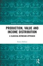 Routledge Frontiers of Political Economy- Production, Value and Income Distribution