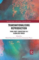 Routledge Studies in the Sociology of Health and Illness- Transnationalising Reproduction