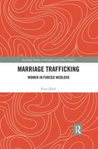 Routledge Studies in Gender and Global Politics- Marriage Trafficking