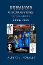 Humanoid Encounters 1995-1999