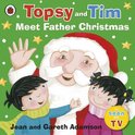 Topsy & Tim Meet Father Christmas