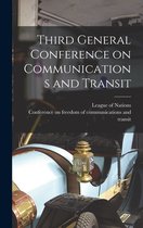 Third General Conference on Communications and Transit