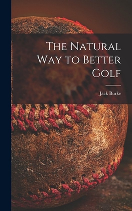 The Natural Way to Better Golf - cover