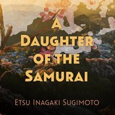 A Daughter of the Samurai