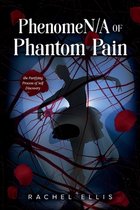 PhenomeN/A of Phantom Pain