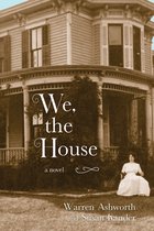 We, the House