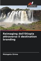 Reimaging dell'Etiopia attraverso il destination branding