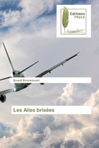 Les Ailes brisées