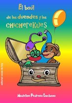El baul de los duendes y los chicherekues