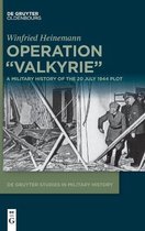 De Gruyter Studies in Military History2- Operation "Valkyrie"