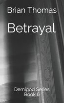 Demigod- Betrayal