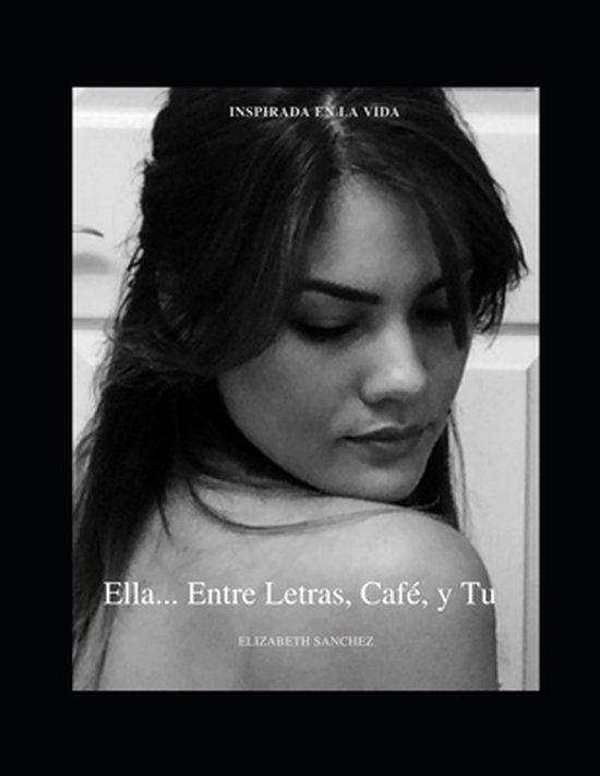 Ella... Entre Letras, Café y Tu - cover
