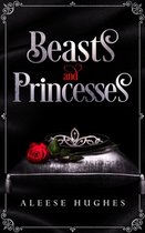 Beasts and Princesses