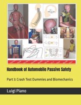 Handbook of Automobile Passive Safety: Part 3