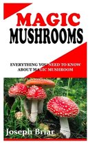 Magic Mushrooms