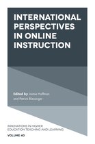 Innovations in Higher Education Teaching and Learning 40 - International Perspectives in Online Instruction